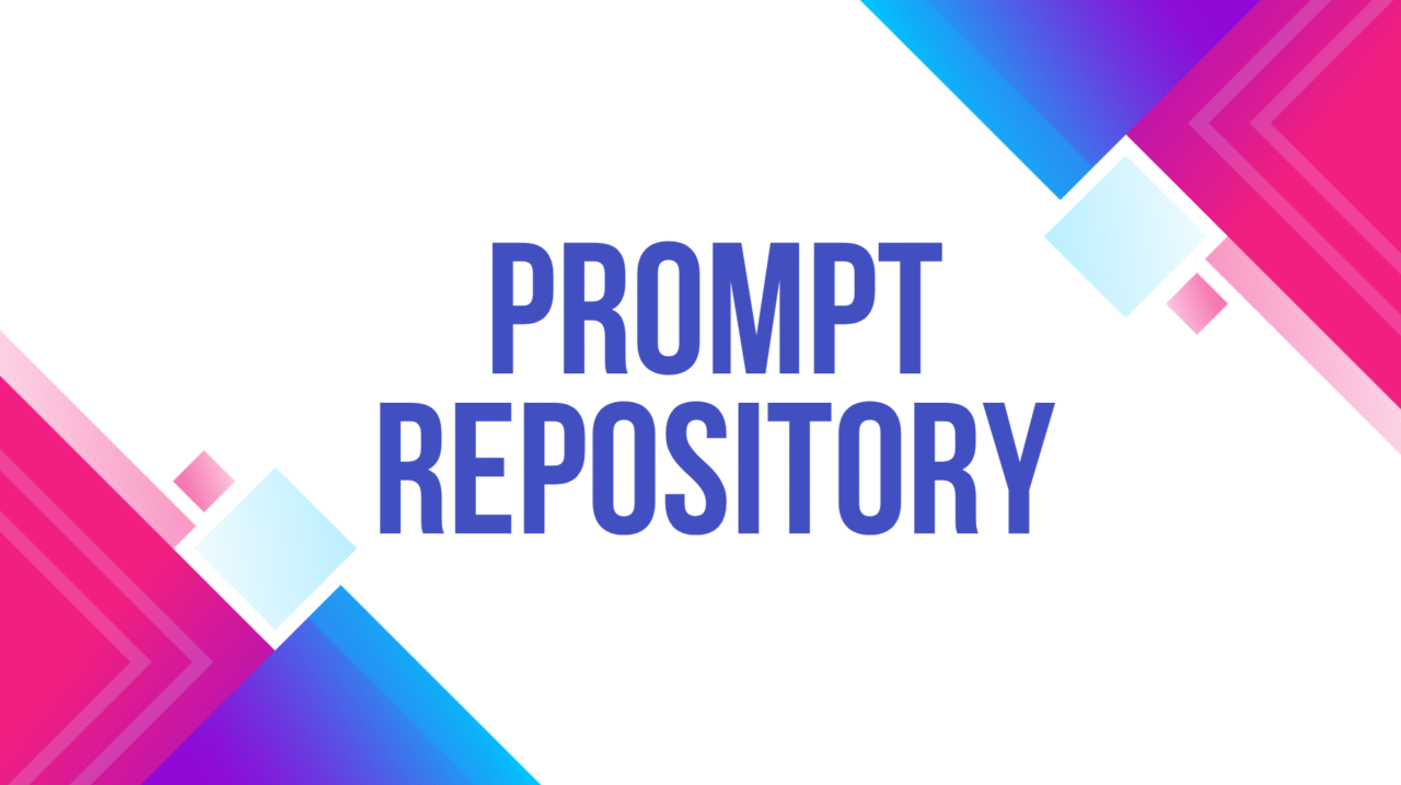 Prompt Repository Prompt Repository